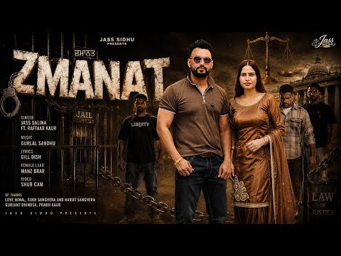 ZMANAT (ਜ਼ਮਾਨਤ) | Jass Sidhu Ft. Raftaar Kaur | Official Video | New Punjabi Song 2026