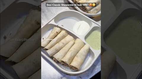 Desi classic shawarma in Just 149/-🥵😋 #foodie #foodlover #foodblogger #foodlovers #shawarma