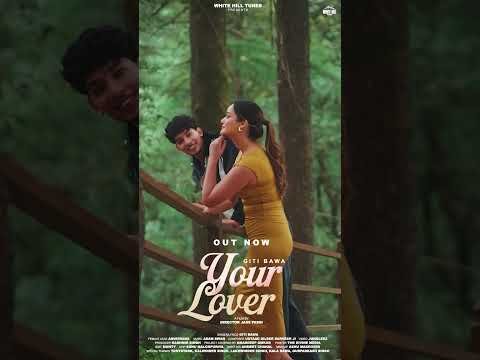 Your Lover (Out Now) Giti Bawa | New Punjabi Romantic Song 2026 | White Hill Tunes