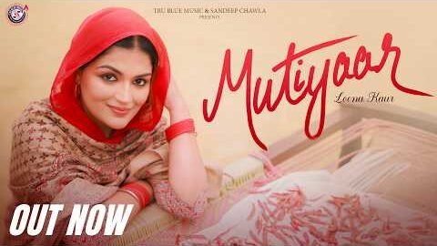 Mutiyaar | Loena Kaur | Singh Jeet | Tru blue Music | New Punjabi Song 2026