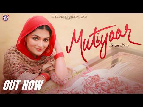 Mutiyaar | Loena Kaur | Singh Jeet | Tru blue Music | New Punjabi Song 2026