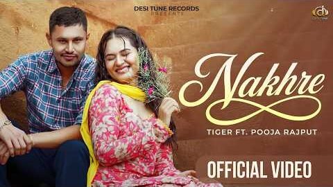 NAKHRE ( FULL VIDEO)  Tiger  l Black Virus l Arsh Sidhu l Pooja Singh Rajput l New Punjabi Song 2026