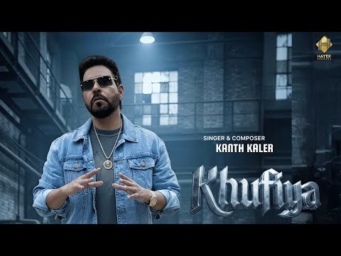 Khufiya | Kanth Kaler | New Punjabi Song 2026 | (Offical Audio) | Hayer Records | Creative Moudgil