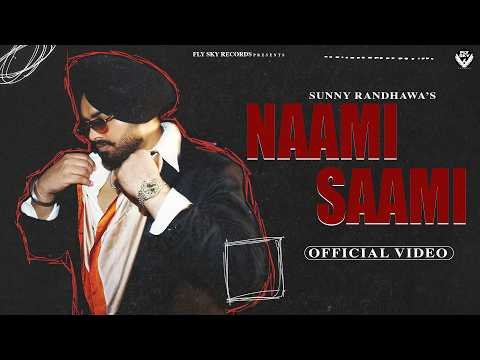 Naami Saami (Official Video) Sunny Randhawa | Guri Nimana | New Punjabi Songs 2026