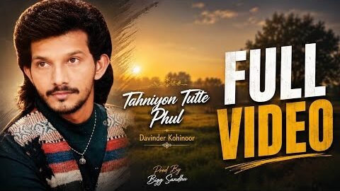 Tahniyon Tutte Phul Remix Song Davinder Kohinoor Bigg Sandhu New Punjabi Song 2026