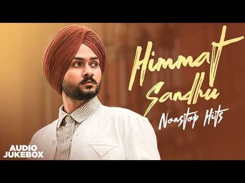 Himmat Sandhu Non-Stop Hits (Audio Jukebox) New Punjabi Songs 2026 | Latest Punjabi Songs 2026
