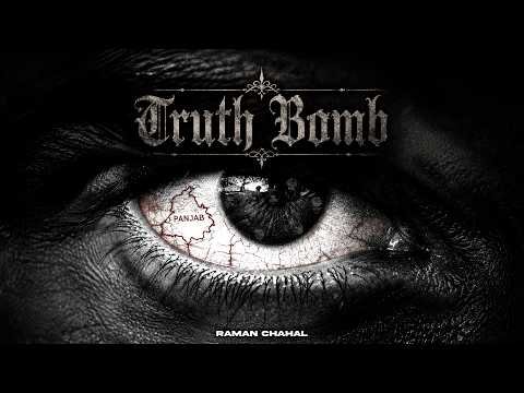 Truth Bomb (Official Music) – Raman Chahal | Anker Deol | New Punjabi Songs 2026 | Punjab Reality