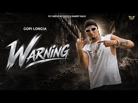 Warning | Gopi Longia | New Punjabi Song 2026 | Fly Media Records & Sharry Kalsi Presents