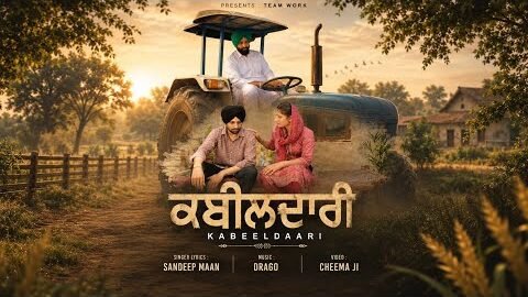 Kabeeldaari (Official Video) Sandeep Maan | Sony Dhaliwal | New Punjabi Song 2026 | Team Work