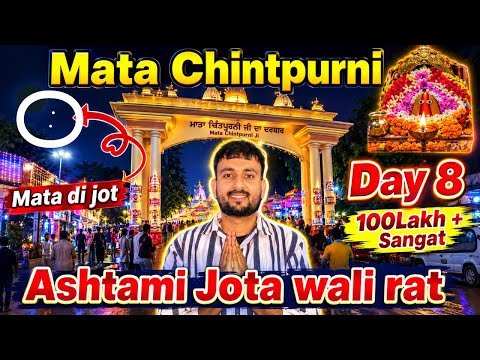 Mata Chintpurni Ashtami Jota Wali Raat 🔥 Day 8 | Jwala Ji & Naina Devi Darshan | Shivam to Explore