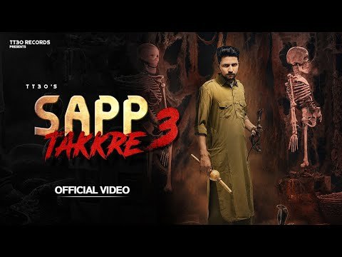 Sapp Takkre 3 || Official Video || TT30 || Latest Punjabi Song 2026
