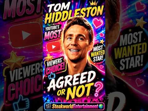 Is Tom Hiddleston the most popular star among YouTube viewers⁉️#tom #usa #uk #shorts #views #youtube
