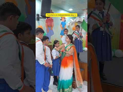 Teachers on Independence day 🇮🇳👩‍🏫#shorts #viral #sejal #sejalgabashorts