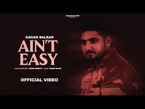 Ain’t Easy (Official Video) Gagan Balran | Latest Punjabi Songs 2026