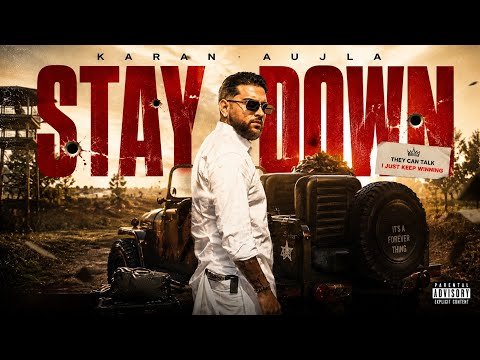 Stay Down Karan Aujla -(New Song) | New Punjabi Song 2026 | Karan Aujla New Song