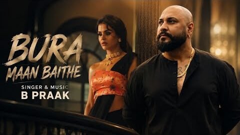 Bura Maan Baithe | B Praak | New Punjabi Song 2026 | B Praak New Song 2026 |New Punjabi Hit #bpraak
