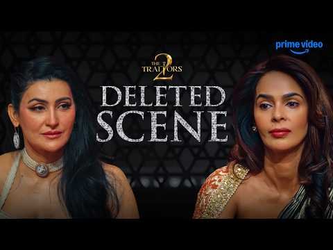 The Traitors Season 2 Deleted Scene ft. Mallika Sherawat, Shalini Passi | Prime Video India