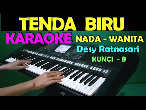 TENDA BIRU – Desi RatnaSari | KARAOKE NADA WANITA