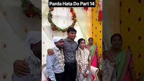 Parda Hata Do Part 14 YtTrendinding 🔥 || #harshpushptode #lalchi #bapukisanhai #desi #village