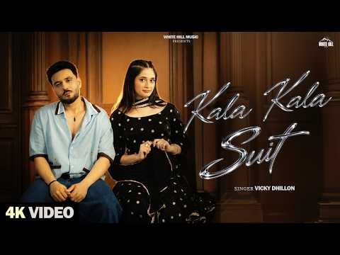 VICKY DHILLON: KALA KALA SUIT (Official Video) Nikita Kanwar | New Punjabi Song 2026