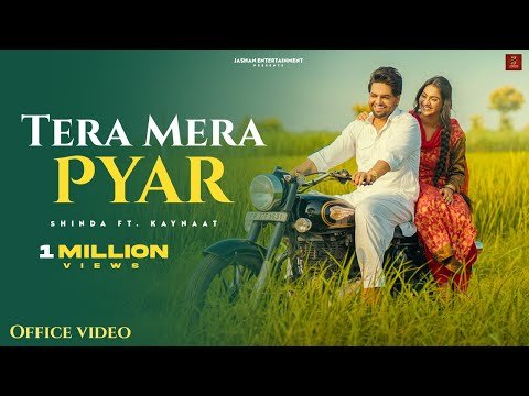 TERA MERA PYAR (Full Video) Shinda | Kaynaat | New Punjabi Song 2026 | Punjabi Song 2026