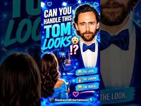 CAN YOU HANDLE THIS TOM LOOKS‼️😮Share your comments #tom #look #usa #uk #shorts #foryou #viral #fyp