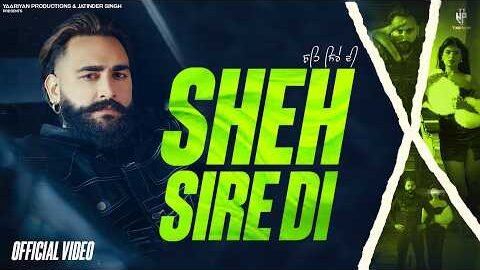Sheh Sire Di ( Official Video ) Hunar Sidhu | New Punjabi Songs 2026 | Yaariyan Productions