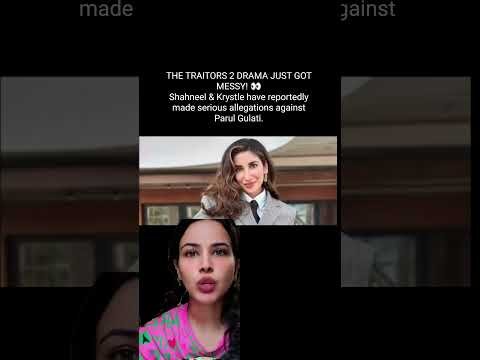 THE TRAITORS 2 DRAMA JUST GOT MESSY! 👀 #traitor #shahneelgill #krystledsouza #parulgulati #drama
