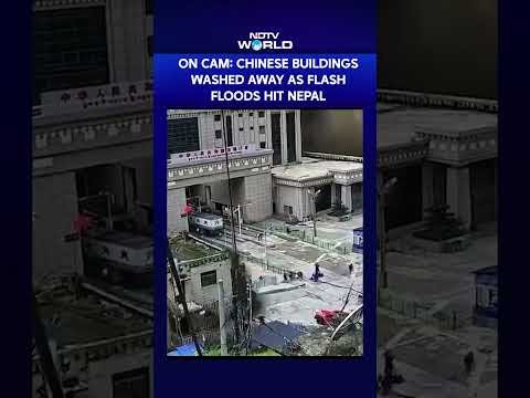 Nepal Flash Floods | On Camera: Chinese Immigration Office Swept Away In Seconds