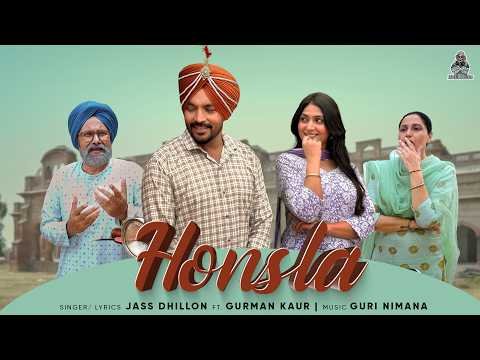 Honsla (Official Video) – Jass Dhillon | Gurman Kaur | Guri Nimana | New Punjabi Song 2026