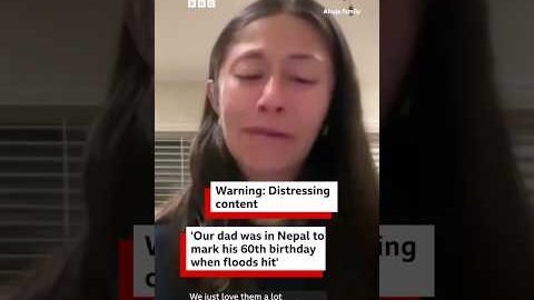 Nepal floods: Sisters await news of parents missing | BBC News India