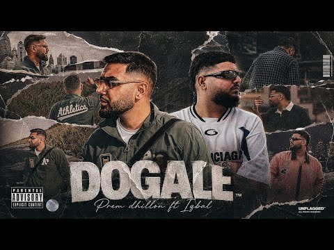 Dogale (Official Video) – Prem Dhillon ft. Iqbal | The Kidd | Majhaestic | New Punjabi Songs 2026
