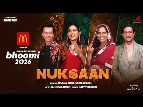 Nuksaan | McDonald’s Bhoomi 2026 | Salim Sulaiman | Afsana Khan | Saida Begum | Happy Raikoti
