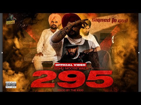 SIDHU MOOSE WALA – 295 (OFFICIAL VIDEO) THE KIDD | NEW PUNJABI SONG 2026