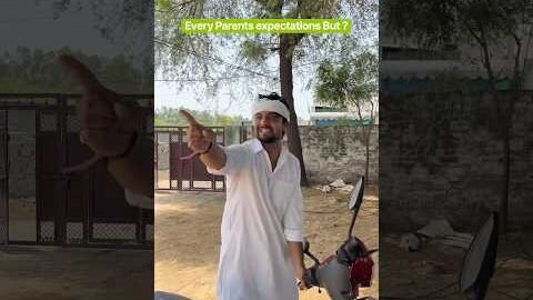 Every Parents expectations But ? #shorts #youtubeshorts #funny #comedy #desi #haryanvi #parents