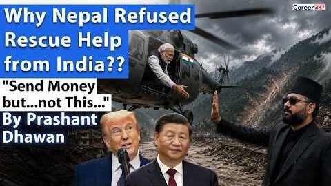 WHY NEPAL REFUSED RESCUE HELP FROM INDIA? | Send Money But Not This | By Prashant Dhawan