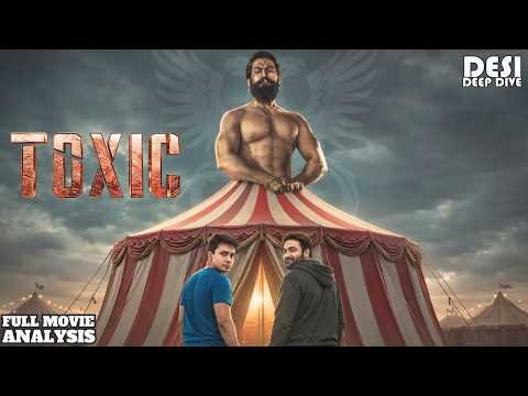FILM STUDENTS review TOXIC (2026) | YASH | KIARA ADVANI | NAYANTHARA | DESI CRINGE DIVE