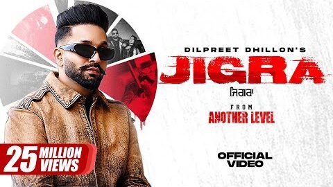 Dilpreet Dhillon – Jigra (HD Video) | 2023 | Desi Crew | Latest Punjabi Song | New Punjabi Song 2023