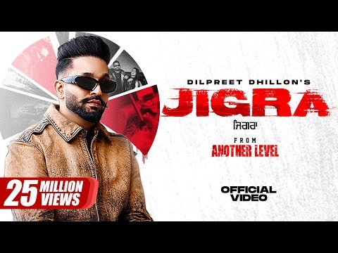 Dilpreet Dhillon – Jigra (HD Video) | 2023 | Desi Crew | Latest Punjabi Song | New Punjabi Song 2023