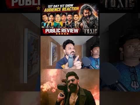 Toxic Movie Public Review, Yash, Kiara Advani, Toxic Full Movie Review, Toxic Review Hindi