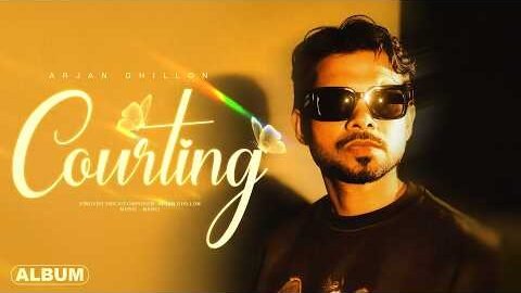 Courting – Arjan Dhillon (Official Album) Mxrci | New Punjabi Songs 2026 | Latest Punjabi Songs 2026