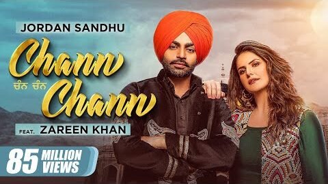 Chann Chann (Official Video)| Jordan Sandhu Ft Zareen Khan | Desi Crew | Latest Punjabi Song 2021