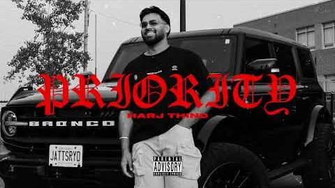 Priority (Official Video) – Harj Thind | Shevv | Karan Thabal|New Punjabi Song 2026 | @Harjthind7