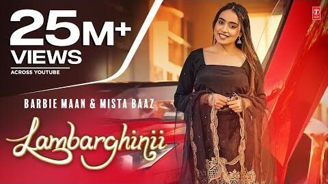 Lambarghinii (Full Song) Barbie Maan | Mista Baaz | Veet Baljit | New Punjabi Songs 2021