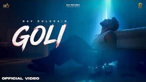 Goli – Nav Dolorain | SKY Digital | New Punjabi Songs 2026 Latest Punjabi Songs 2026 @RavRecords1