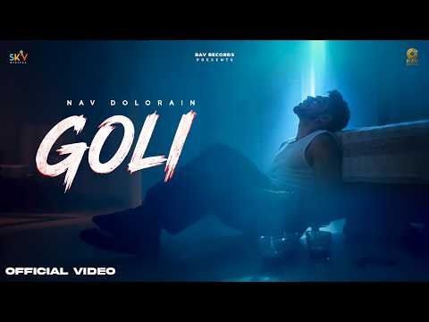 Goli – Nav Dolorain | SKY Digital | New Punjabi Songs 2026 Latest Punjabi Songs 2026 @RavRecords1