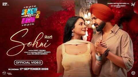 Sohni | Gippy Grewal | Shehnaaz Gill | Singh Vs Kaur 2