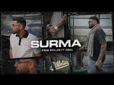 Surma (Official Video) – Prem Dhillon ft. Iqbal | The Kidd | Majhaestic | New Punjabi Songs 2026