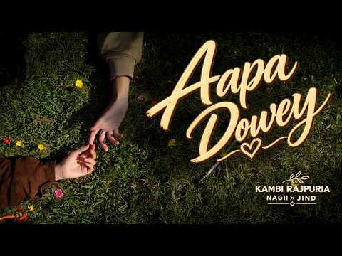 Aapa Dowey || Kambi Rajpuria || Nagii || Jind || 2026 New Punjabi Song