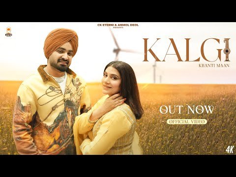 Kalgi ( Full Video) Kranti Maan | Mannat Noor | Davinder Rauke | Laddi Gill | New Punjabi Songs 2026